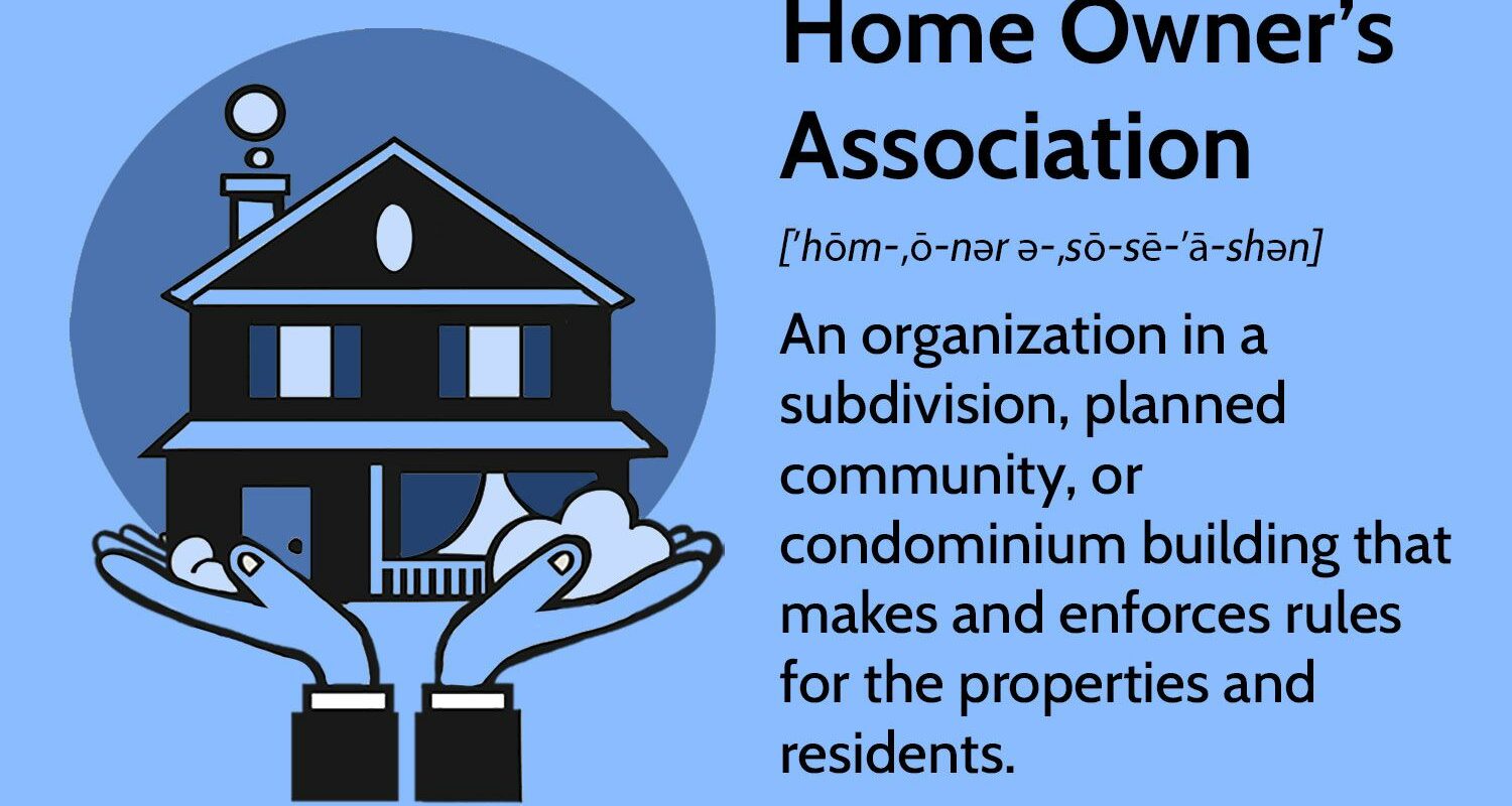 A homeowner's association (HOA)