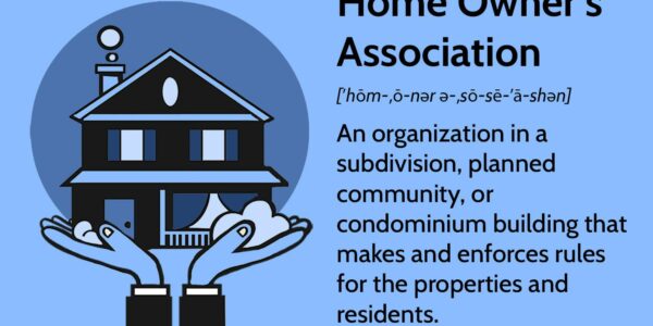 A homeowner's association (HOA)